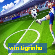 win tigrinho